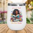 Melanin Book Month Honoring Past Inspiring Pride Wine Tumbler Melanin Book Month Honoring Past Inspiring Pride Wine Tumbler