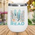 Read Banned Books Bookworm Book Lover Reading Literature Wine Tumbler Read Banned Books Bookworm Book Lover Reading Literature Wine Tumbler