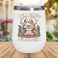 Reading Makes You Hoppier Bunny Book Fans Toddler Kid Wine Tumbler