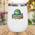 Save The Earth It’s The Only Planet With Books Wine Tumbler
