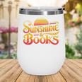 Sunshine & Books For Bookworm Summer Reading Wine Tumbler