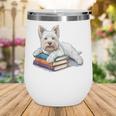West Highland Terrier Books Dog Breed Westie Wine Tumbler West Highland Terrier Books Dog Breed Westie Wine Tumbler