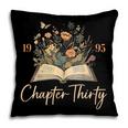 1995 Chapter Thirty 30th Birthday Wildflower Book 30 Yrs Old Pillowcase
