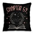 59th Birthday Women Book Lovers Chapter 59 Its My Birthday Pillowcase