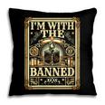 Banned Books Librarian Book Readers I m With The Banned Pillowcase Banned Books Librarian Book Readers I m With The Banned Pillowcase