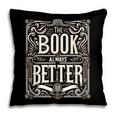 The Book Is Always Better Reader Preference Pillowcase The Book Is Always Better Reader Preference Pillowcase