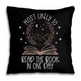 Book Club Shirts For Women Most Likely To Read One Day Pillowcase