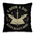 A Book A Day Keeps Reality Away Reading Escape Quote Pillowcase A Book A Day Keeps Reality Away Reading Escape Quote Pillowcase
