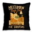 Book Lover Moth Mothman Book Club Reading Into Shadows Pillowcase