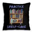 Book Lover Pun Practice Shelf-Care Pillowcase