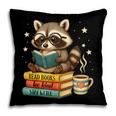 Book Lover Racoon Reading Bookish Library Read Books Be Kind Pillowcase