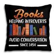 Books Helping Introverts Avoid Conversation Book Reading Pillowcase