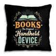 Books The Original Handheld Device Pillowcase