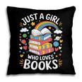 Bookworm Just A Girl Who Loves Books Pillowcase
