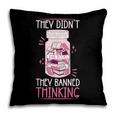 Bookworm Library Banned Book -Adults Short Sleeve Modern Crew Neck Small Straight Imported They Didn't Ban Books They Banned Thinking Pillowcase Bookworm Library Banned Book -Adults Short Sleeve Modern Crew Neck Small Straight Imported They Didn't Ban Books They Banned Thinking Pillowcase