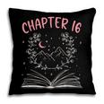 Chapter 16 Birthday Reading Book Lovers 16 Year Old Pillowcase