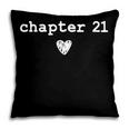 Chapter 21 Book Lovers Readers & Authors 21st Birthday Pillowcase Chapter 21 Book Lovers Readers & Authors 21st Birthday Pillowcase