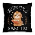 Crafting Stories Is What I Do Reading Writing Book Author Pillowcase Crafting Stories Is What I Do Reading Writing Book Author Pillowcase