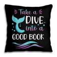 Cute Mermaid Librarian Teacher Dive Into A Good Book Reading Pillowcase