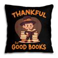 Cute Thanksgiving Teacher Librarian Thankful Reading Books Pillowcase