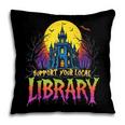 Death Gothic Support Your Local Library Lovers Book Pillowcase