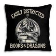 Easily Distracted By Books And Dragons Book Dragon Lover Pillowcase Easily Distracted By Books And Dragons Book Dragon Lover Pillowcase
