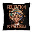 Education Is Freedom Teacher Books Black History Month Pillowcase