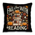 Fall In Love With Reading Book Autumn Pumpkins And Teachers Pillowcase Fall In Love With Reading Book Autumn Pumpkins And Teachers Pillowcase