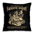 Fantasy Romantasy Book Shadow Daddy Readers Society Pillowcase