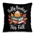Fully Booked This Fall Pillowcase