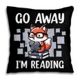 Go Away I'm Reading Book Reader Cute Fox Loves Books Pillowcase Go Away I'm Reading Book Reader Cute Fox Loves Books Pillowcase