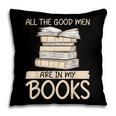 All The Good Men Are In My Books Romance Novel Pillowcase All The Good Men Are In My Books Romance Novel Pillowcase