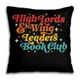 High Lords & Wing Leaders Book Club Book Club Pillowcase