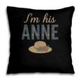 I'm His Anne Romantic Book Lover Vintage Pillowcase