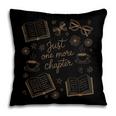 Just One More Chapter Book Lover Reading Men Women Matching Pillowcase