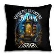Library Where The Adventure Begins Book Reading Quote Pillowcase