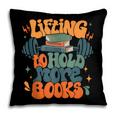 Lifting To Hold More Books Weightlifting Workout Bookish Pillowcase