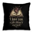 I Love You To The Library And Back Anatomical Heart Book Pillowcase