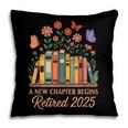 A New Chapter Begins Retired 2025 Books Flowers Pillowcase