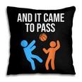 And It Came To Pass Book Of Mormon LDS Missionary Pillowcase