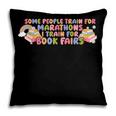Some People Train For Marathons I Train For Book Fairs Pillowcase