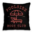 Poolside Book Club Summer Reading Book Lover Swimming Shirt Men Women Pillowcase Poolside Book Club Summer Reading Book Lover Swimming Shirt Men Women Pillowcase