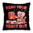Read Your Heart Out Valentine Reading Book Girl Kid Teacher Pillowcase