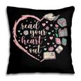 Read Your Heart Out Valentines Teacher Reading Book Lover Pillowcase Read Your Heart Out Valentines Teacher Reading Book Lover Pillowcase