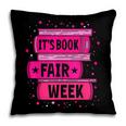 Reading Books Its Book Fair Week Pillowcase