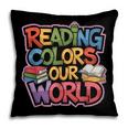 Reading Colors Our World Books Lover Pillowcase