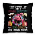 School Secretary Read Books And Know Things Flowers Flamingo Pillowcase