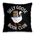 Silly Goose Book Club Reading Lover Pillowcase
