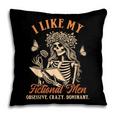 Smut Reader Spicy Book Dark Romance I Like My Fictional Men Pillowcase
