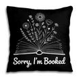 Sorry I'm Booked Floral Book Love Cozy Bookworm Reading Pillowcase